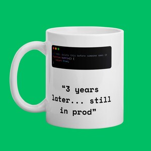 Funny Hotfix Mug Still In Prod Dev Coffee Cup For Programmers And Coders