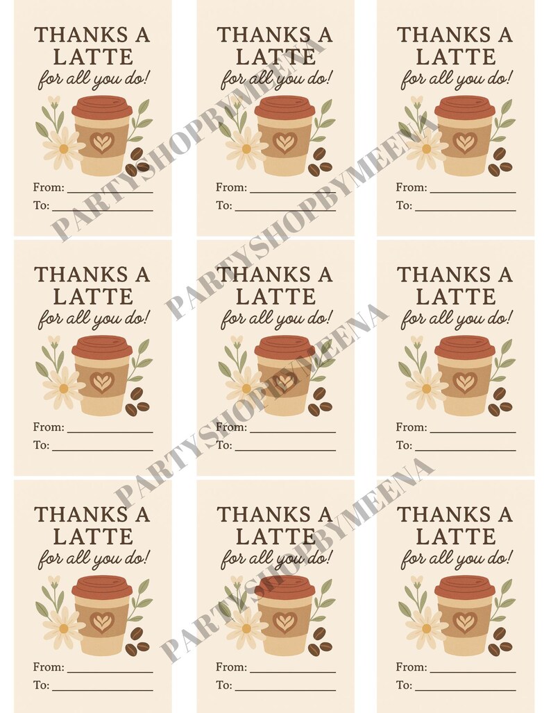 Printable Teacher Appreciation Gift Tags - Thanks a Latte for All You ...