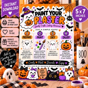 May include: A 5x7 inch digital download instruction sheet for a Halloween plaster painting craft. The poster features a white ghost, pumpkins, a black cat, and bats, with four numbered steps: Prepare, Paint, Dry, and Enjoy, plus text.