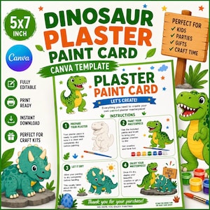 May include: A 5x7 inch dinosaur plaster paint card Canva template featuring instructions for a craft project. The design includes green cartoon dinosaurs, paint pots, a paintbrush, and text detailing steps to prepare, paint, and dry plaster figures.