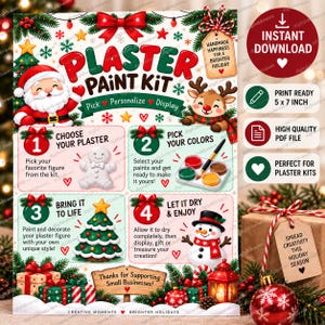 May include: A holiday-themed Plaster Paint Kit instruction sheet featuring a Santa Claus, reindeer, gingerbread man, Christmas tree, and snowman. The text includes steps to choose, paint, and display figures, with a 12.7 x 17.8 cm print ready label.