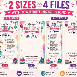 May include: A digital DIY plaster kit instruction card set featuring four variations in 5x7 and 3x7 inch sizes. The designs include colorful watercolor accents, balloons, and text reading Happy Birthday! DIY Plaster Kit and Show Us Your Masterpiece.