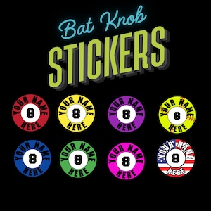 May include: Eight colorful round stickers with the text "Your Name Here" and a number 8 inside. The stickers have different designs, including a baseball, a softball, and an American flag.