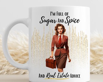 Realtor Mug for Women – "Full of Sugar and Spice and Real Estate Advice" – Cute Real Estate Agent Gift – Coffee Cup for Realtors