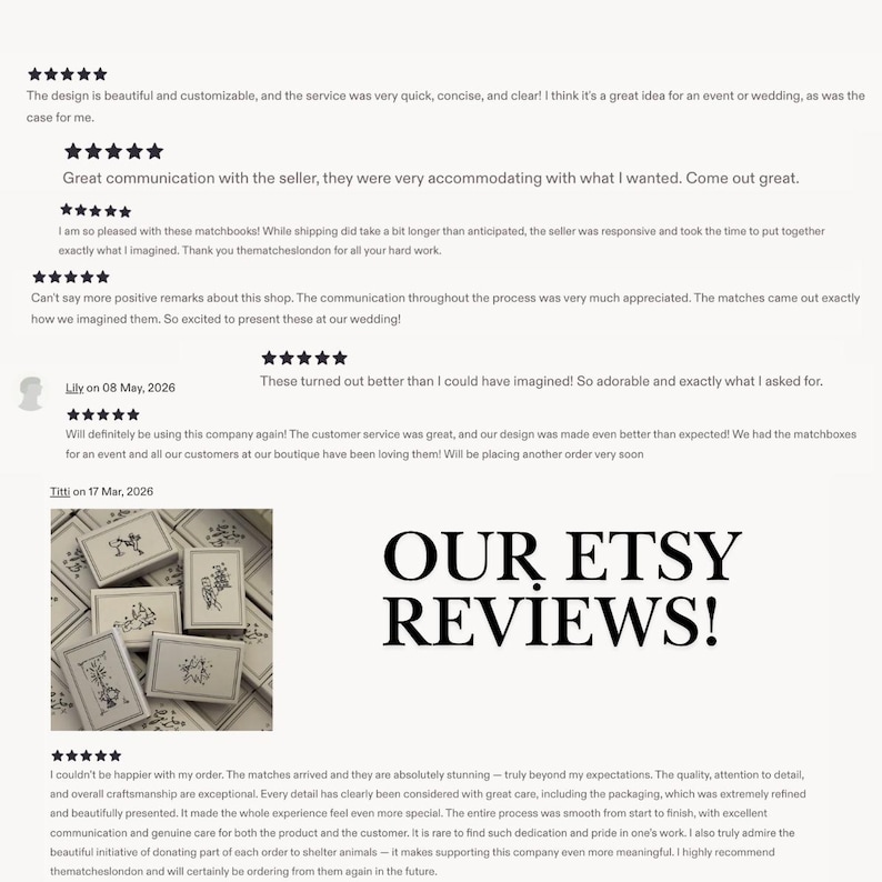 May include: A collection of customer reviews for an Etsy shop, featuring five-star ratings and written feedback. The image includes the text OUR ETSY REVIEWS! and a small photograph showing several white matchboxes with black line art illustrations.