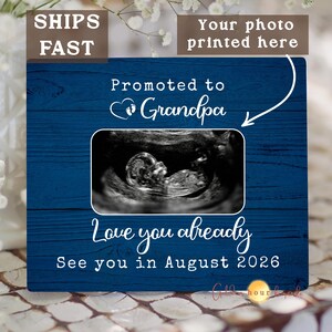 Get Promoted to Grandpa Frame, Ultrasound Pregnancy Announcement for Grandpa, New Grandpa Gift, New Grandfather Gift, New Granddad Gift