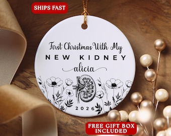 New Kidney Ornament, Custom Kidney Transplant Ornament, First Christmas with my New Kidney Transplant Ornament Gift for New Kidney Ornament