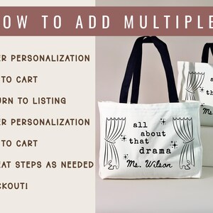 May include: Two white canvas tote bags with black handles. Each bag features a black graphic of theater curtains and the phrase "all about that drama" with the name "Ms. Wilson". The image also includes instructions on how to add multiples.