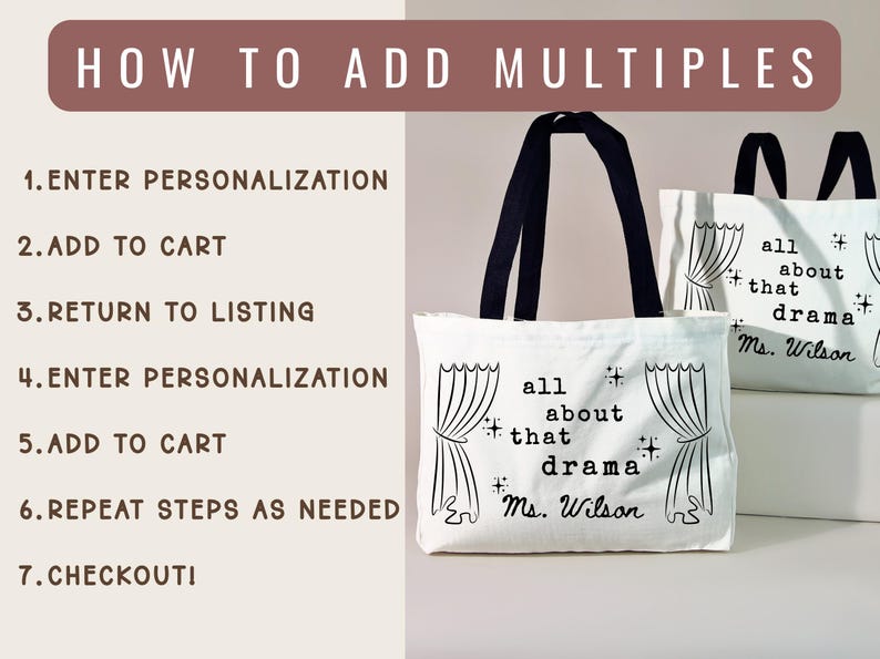 May include: Two white canvas tote bags with black handles. Each bag features a black graphic of theater curtains and the phrase "all about that drama" with the name "Ms. Wilson". The image also includes instructions on how to add multiples.
