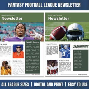 May include: A fantasy football league newsletter with the title "Hand Egg Dynasty Newsletter." The newsletter includes player statistics, weekly recaps, and standings. The design is in shades of blue, green, and white.