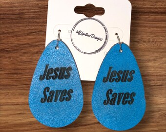 Laser engraved leather Jesus Saves earrings