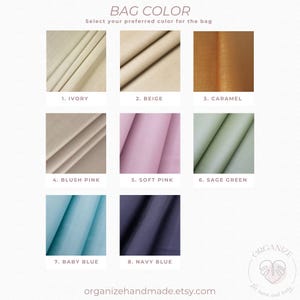 May include: A color chart titled BAG COLOR displaying eight fabric swatches labeled 1. IVORY, 2. BEIGE, 3. CARAMEL, 4. BLUSH PINK, 5. SOFT PINK, 6. SAGE GREEN, 7. BABY BLUE, and 8. NAVY BLUE. The bottom right corner features the text ORGANIZE for home and baby.