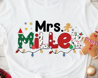 Teacher Christmas T-Shirts, Custom Teacher Christmas Shirt, Teacher Christmas Gift, Personalized School Tshirt, Customized Name Teacher Tees