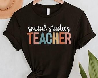 Social Studies Teacher Shirt, Social Studies Teachers Gift, History Teacher Shirt, Back to School Gift, Social Studies Teacher Appreciation
