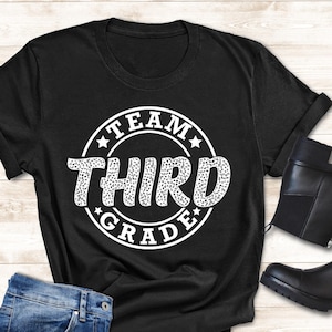 Third Grade Team T-Shirt, 3rd Grade Teacher Gift, Third Grade Teacher Team Shirts, Back To School Tees, Third Grade Squad Gift,3rd Grade Tee