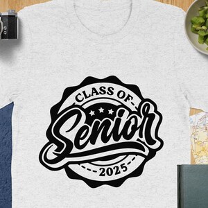 Senior Class of 2025 Shirt, High School Grad Crew T-Shirt, Senior Gift Shirt, Graduation Gift Shirt, Class Of 2025 Tshirt, College Grad Gift