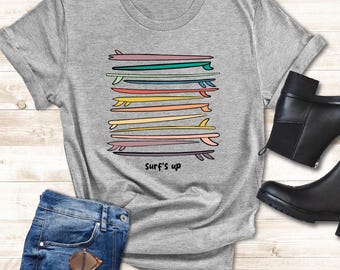 Surf Up T-Shirt, Surfing Gift Shirt, Beach Summer Shirt, Beachy Tee, Beach life Shirt, Gift For Surfer, Womens Summer Tee, Surf Boards Shirt