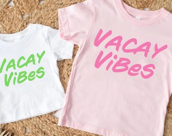 Vacay Vibes T-Shirt, Vacation Shirts for Kids, Kid Vacation Tees, Summer Time Shirts, Vacay Vibes Gift Shirt, Beach Shirts Toddler, Trip Tee