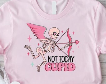 Anti Valentines Day Shirt, Cupid Valentine's Day Shirt, Funny Valentines Day Gift Tee, Not Today Cupid T-Shirt, Single Shirt, Cupid Shirt