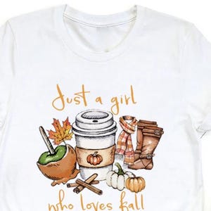 Just A Girl Who Loves Fall Shirt, Womens Fall Tshirts, Fall Lover&#39;s Shirt, Pumpkins Shirt, Fall Vibes Tees, Thanksgiving Gift, Fall Girl Tee