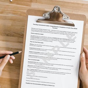 May include: A clipboard with a silver clip holds a white paper titled "Nursing Assessment Guide: Comprehensive Templates & Tools". A hand holds a black pencil. The guide is for nurses, with text visible.