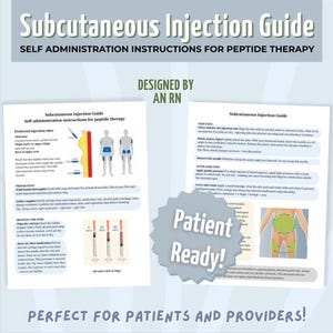 May include: A medical guide titled "Subcutaneous Injection Guide" providing self-administration instructions for peptide therapy. The guide features diagrams of injection sites, preparation steps, and after-injection care. The text "Patient Ready!" is displayed on a gray starburst.