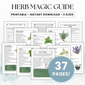 May include: A collection of printable herb magic guide pages featuring botanical illustrations of rosemary, mint, sage, dandelion, basil, and lavender. The document includes the text HERB MAGIC GUIDE, PRINTABLE, INSTANT DOWNLOAD, 3 SIZES, and 37 PAGES.