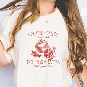 Persephone&#39;s Farm Fresh Pomegranate Shirt, Greek Mythology Shirt, Persephone Gift, Greek Goddess Shirt, Dark Academia Clothing, Bookish Gift