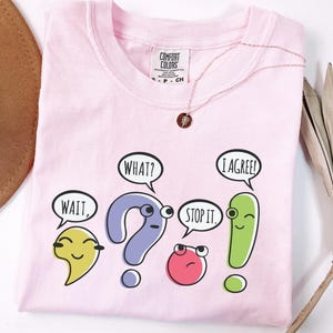 Grammar Teacher Comfort Colors® Shirt, English Teacher Sweatshirt, Punctuation Marks Shirt, Cute Grammar Rules Shirt, Synonym Rolls Shirt