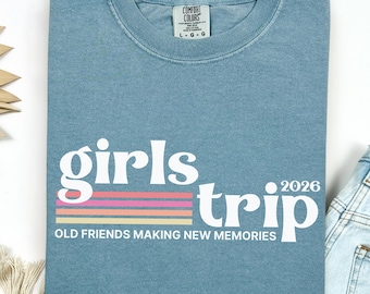 Girls Trip 2026 Shirt, Matching Friends Vacation Shirt, Girls Weekend Sweatshirt, Bestie Trip Shirts, Vacation Squad Shirt