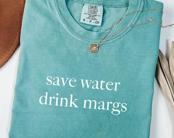 Comfort Colors® Save Water Drink Margs Shirt, Funny Margarita Shirt, Margarita Lover Shirt, Funny Drinking Shirt, Bachelorette Margarita Tee