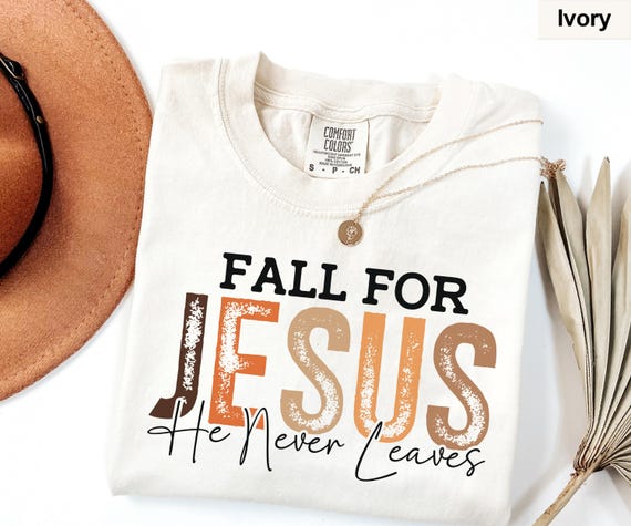Fall For Jesus Comfort Colors Shirt, Christian Fall Sweatshirt, Jesus Fall Shirt, Religious Sweatshirt, Christian Graphic Tee, Catholic Gift
