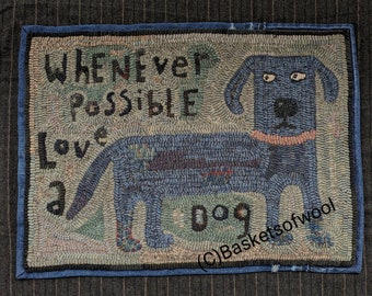 Folk Art Primitive Rug Hooking Pattern-Whenever Possible