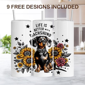 Better with a Dachshund Tumbler, Dachshund Png, Weiner Dog 20oz Tumbler Wrap, Skinny Tumbler Sublimation Designs, Tumbler Designs
