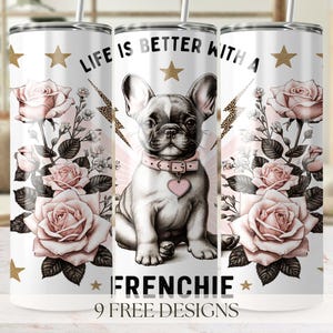 Frenchie Tumbler Wrap, Dog Tumbler PNG, Floral Sublimation Design, French Bulldog Tumbler Wrap, 20oz Tumbler Design