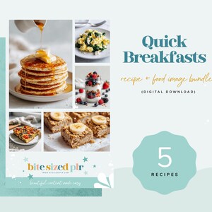 Könnte beinhalten: Ein Bild mit Frühstücksgerichten: Pfannkuchen, Rührei, ein Parfait und gebackener Haferbrei. Der Text lautet "Quick Breakfasts recipe + food image bundle (DIGITAL DOWNLOAD)" mit "5 RECIPES" in einer türkisfarbenen Form.