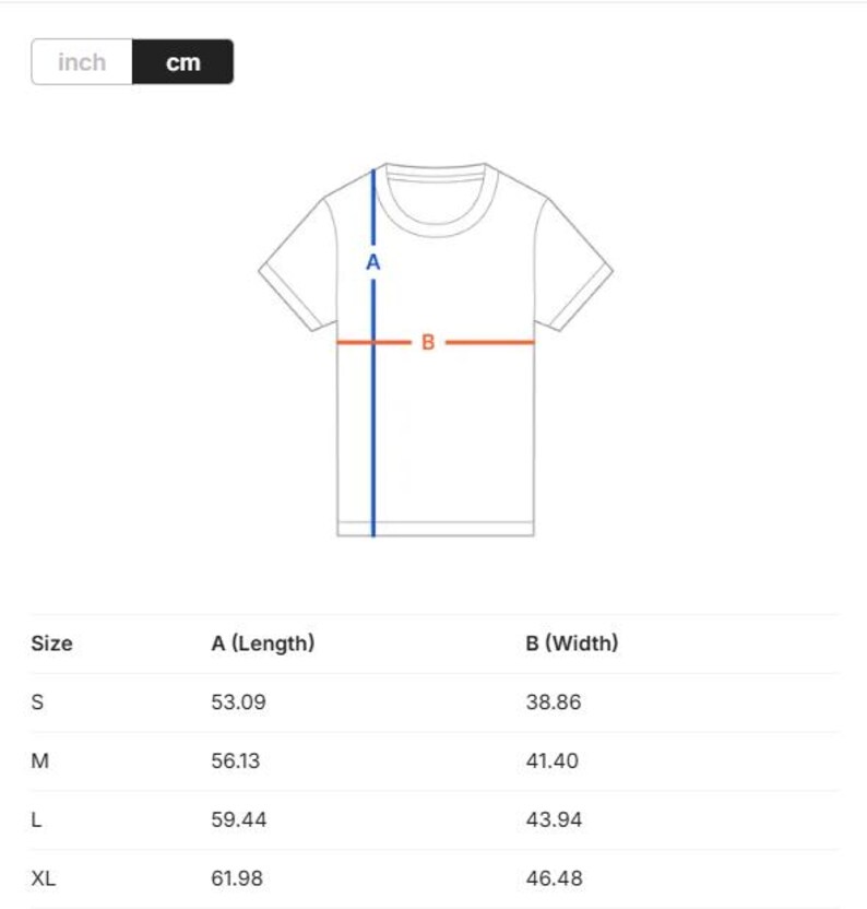 May include: White t-shirt with a diagram showing length and width measurements. The diagram includes measurements in centimeters for sizes S, M, L, and XL. The image also shows the option to switch between inches and centimeters.