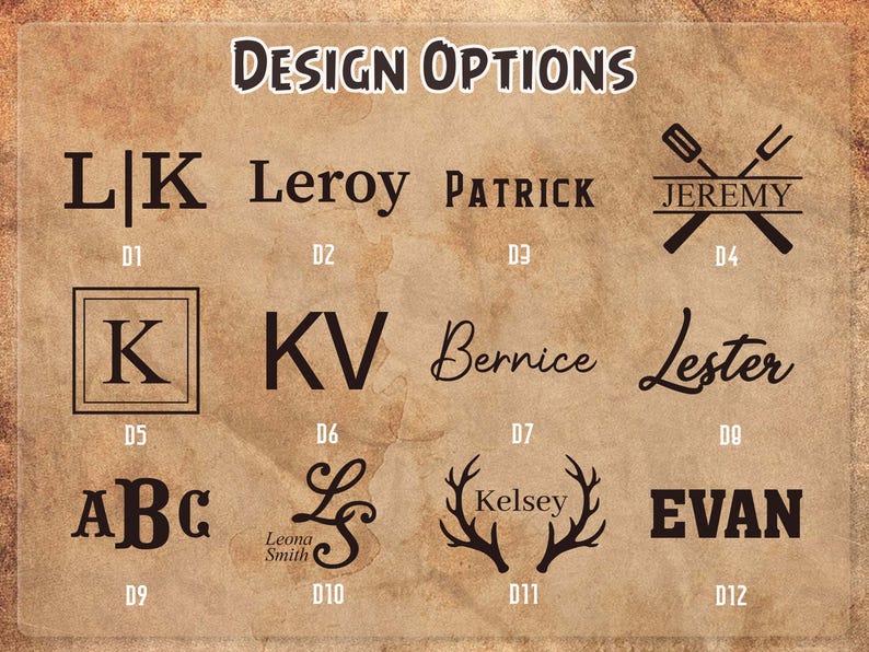 May include: A selection of design options displayed on a textured, brown background. The designs include various fonts, initials, names, and a graphic of crossed grilling tools. The text "DESIGN OPTIONS" is at the top.