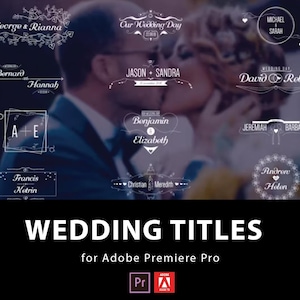 May include: A collection of wedding title graphics in white, with various fonts and designs, overlaid on a blurred image of a couple kissing. The text "WEDDING TITLES" is displayed in large white letters at the bottom, with "for Adobe Premiere Pro" below it.