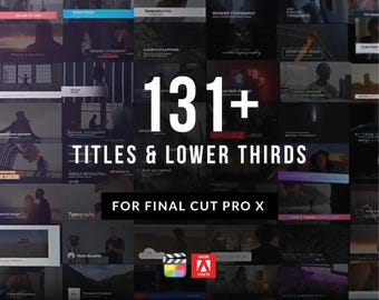 131 títulos modernos y tercios inferiores / Ajustes preestablecidos para Final Cut Pro X (descarga digital)