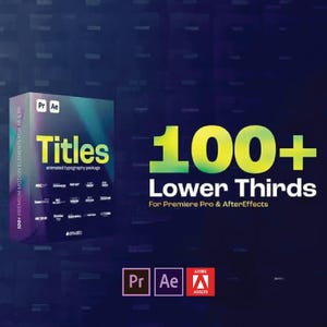 May include: A product package with the word "Titles" in yellow and green, and the text "100+ Lower Thirds" in yellow and green. The package is for Premiere Pro & AfterEffects.