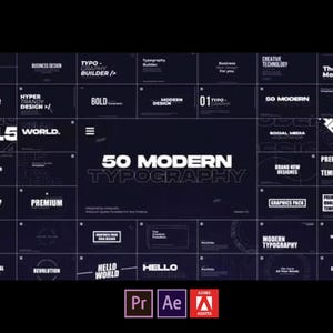 May include: A dark blue graphic design featuring a grid of text boxes with various typography designs. The central text reads "50 MODERN TYPOGRAPHY." The image includes Adobe Premiere Pro and After Effects logos.
