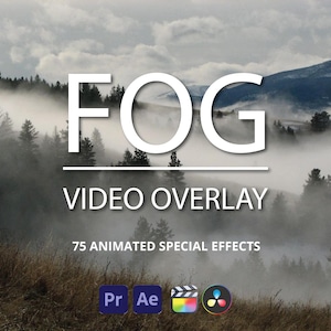 Könnte beinhalten: Werbung für ein Video-Overlay-Produkt. Das Wort "FOG" in weißen Großbuchstaben vor einer nebligen Waldkulisse. Der Text "VIDEO OVERLAY" und "75 ANIMATED SPECIAL EFFECTS" sind ebenfalls zu sehen. Software-Symbole für Videobearbeitungsprogramme sind unten im Bild abgebildet.