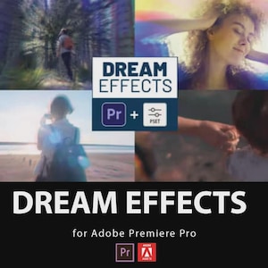 Peut inclure: Image promotionnelle pour "Dream Effects" pour Adobe Premiere Pro. Le visuel est un collage de scènes à l'esthétique onirique, avec des personnes et des environnements naturels. Le texte du titre est en blanc, avec le logo Adobe Premiere Pro.