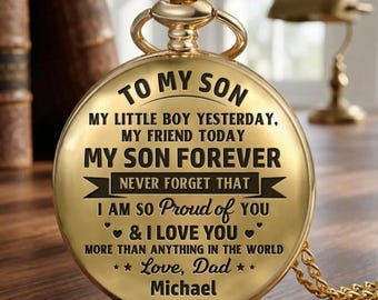 Personalized To Son Pocket Watch, Custom My Little Boy Yesterday My Son Forever Keepsake, Heirloom Gold Jewelry From Dad For Groomsmen