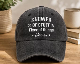 Personalized Knower of Stuff Fixer of Things Denim Washed Hat, Custom Name Cap, Funny Gift for Husband, Handyman Gift, New Daddy Present