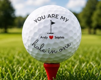 Personalized "You Are My Hole In One" Golf Ball, Custom Couple Names Romantic Gift for Golfers, Husband or Boyfriend Golf Keepsake