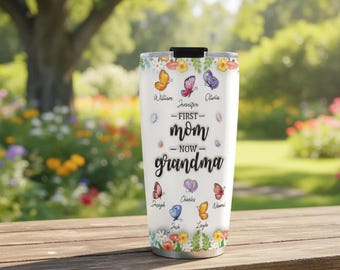 Personalized First Mom Now Grandma Tumbler, Custom Grandkids Names Butterfly Travel Mug, Mother's Day Gift, Floral Grandma Coffee Cup