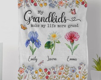 Personalized Grandkids Birth Flower Fleece Blanket, My Grandkids Make My Life More Grand Blanket, Grandma Birthday, Mother's Day Blanket