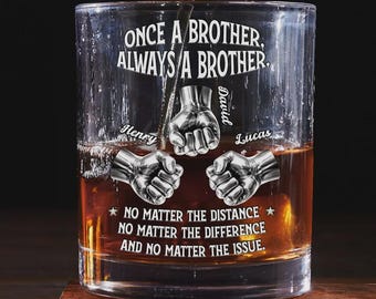 Bicchiere da whisky personalizzato "Una volta fratello, sempre fratello", nome personalizzato dei fratelli Bond Scotch, amicizia fratellanza, bicchiere da whisky "Pugno contro pugno"